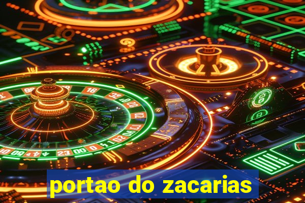 portao do zacarias